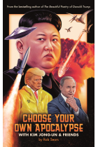 Choose Your Own Apocalypse With Kim Jong-Un