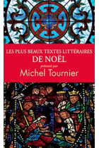 Les Plus Beaux Textes Litteraires de Noël