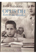 Opus Dei: retrat de família