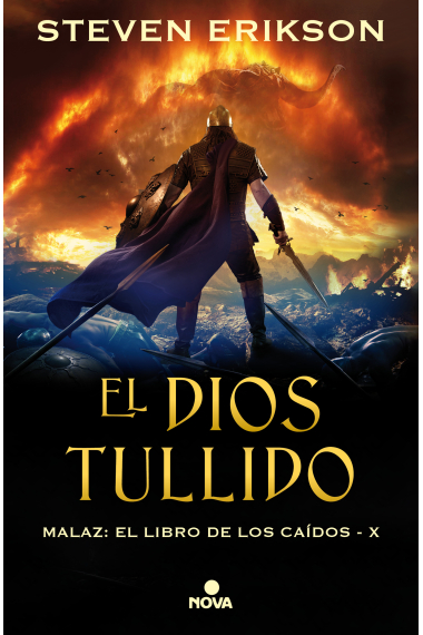 El Dios Tullido. Malaz: El Libro de los Caídos X