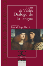 Diálogo de la lengua (Edición de Juan M. Lope Blanch)