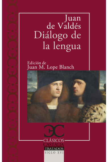 Diálogo de la lengua (Edición de Juan M. Lope Blanch)