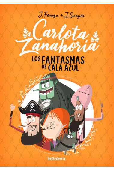 Carlota Zanahoria 1. Los fantasmas de Cala Azul