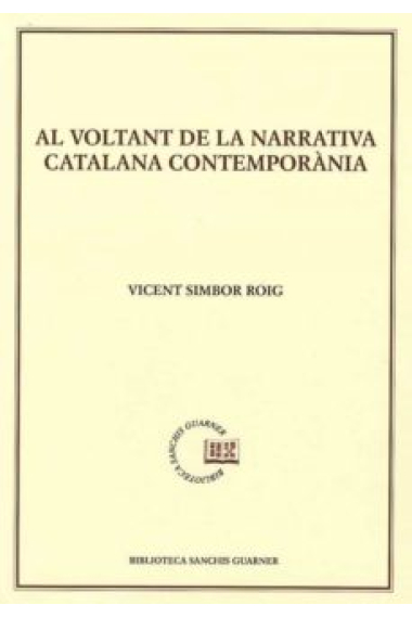 Al voltant de la narrativa catalana contemporània