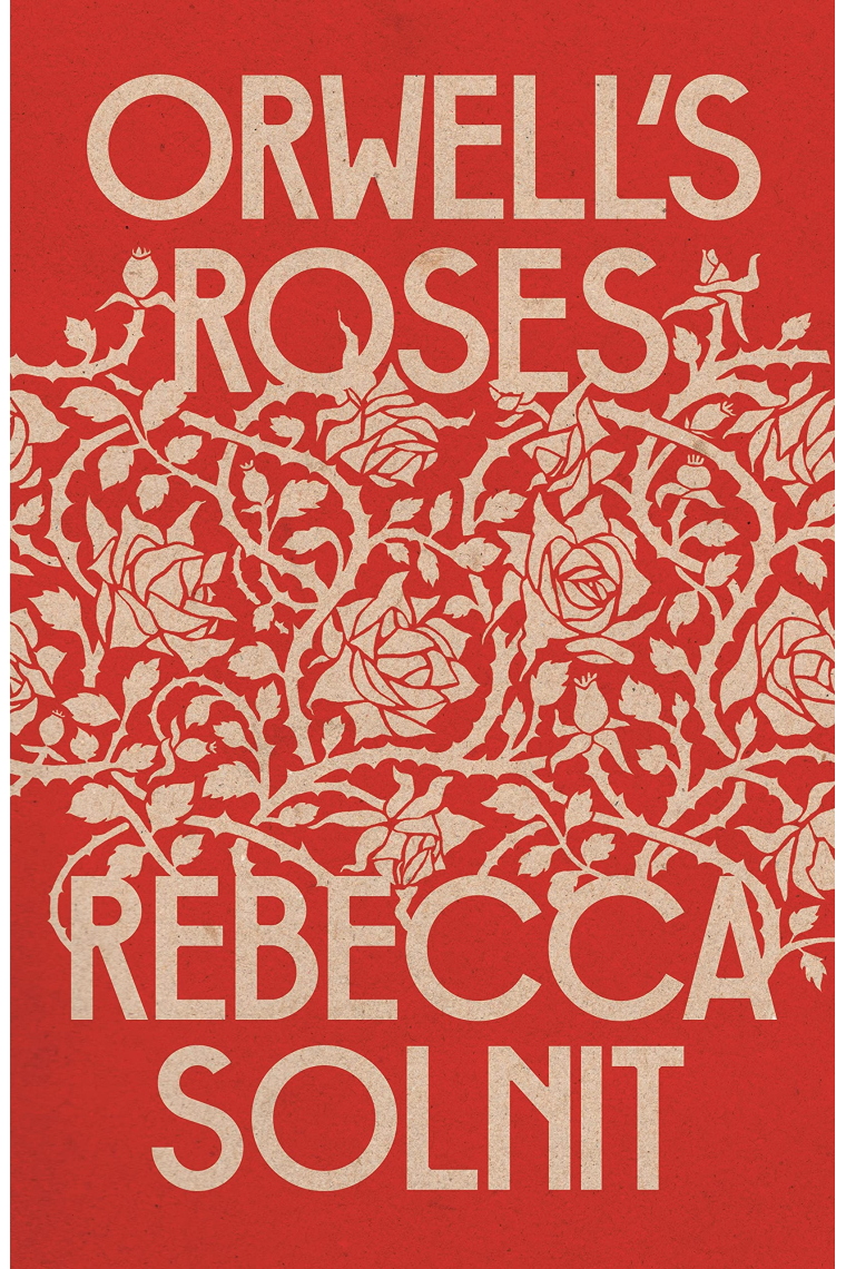 Orwell's Roses