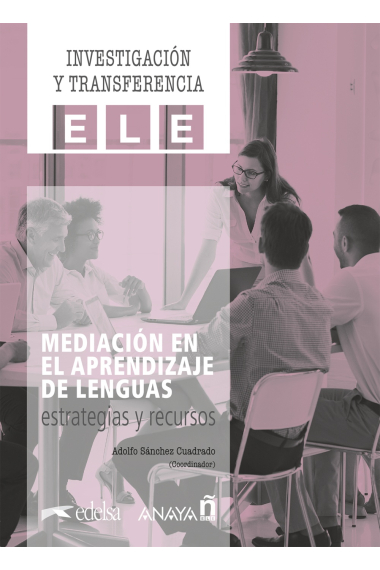 Mediación en el aprendizaje de lenguas: estrategias y recursos