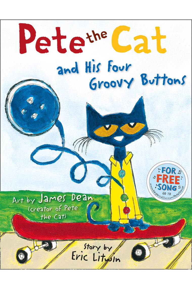 Pete the Cat and his Four Groovy Buttons