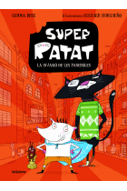 Super Ratat 1. La invasió de les paneroles