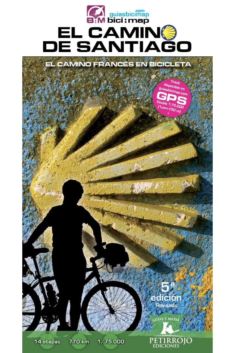 El Camino de Santiago. El Camino Francés en Bicicleta-5ª ed.