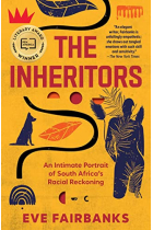 The Inheritors: An Intimate Portrait of South Africa's Racial Reckoning