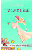 Vivencias con mi ángel