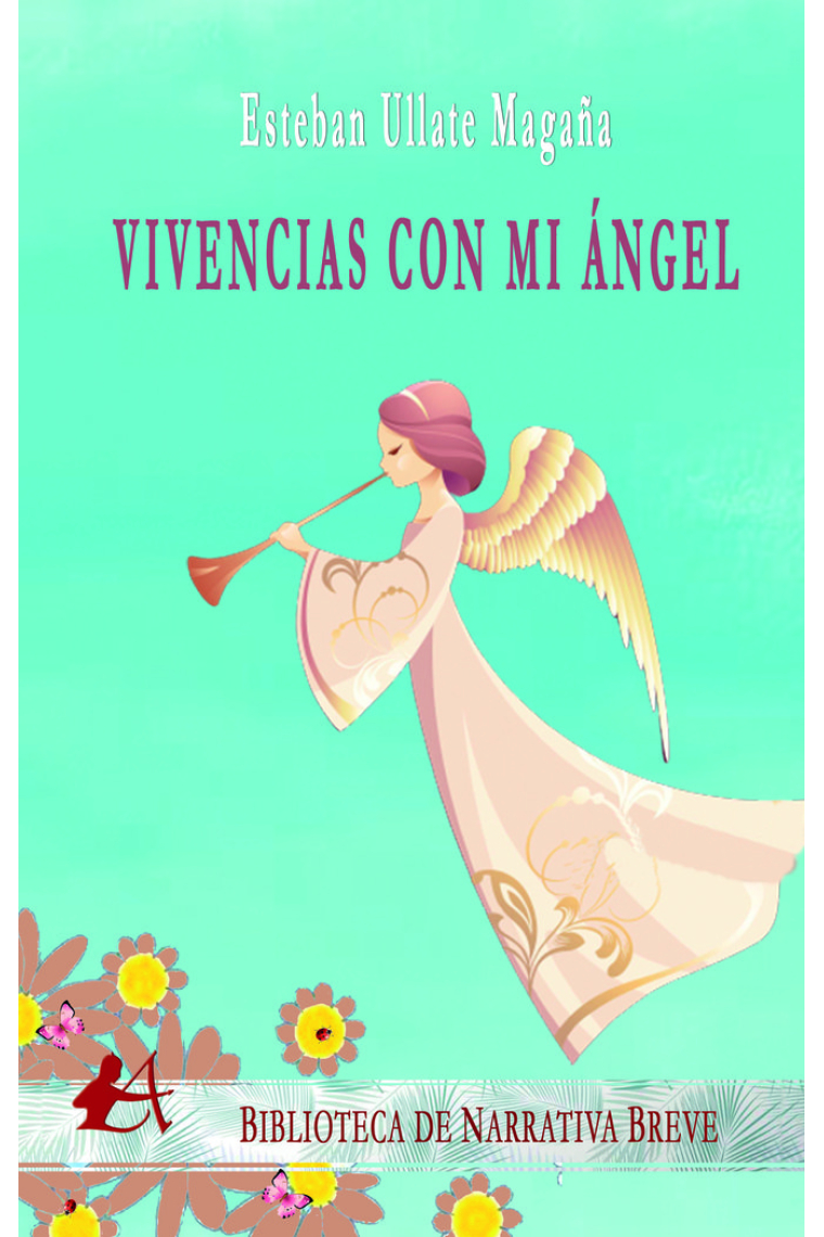 Vivencias con mi ángel