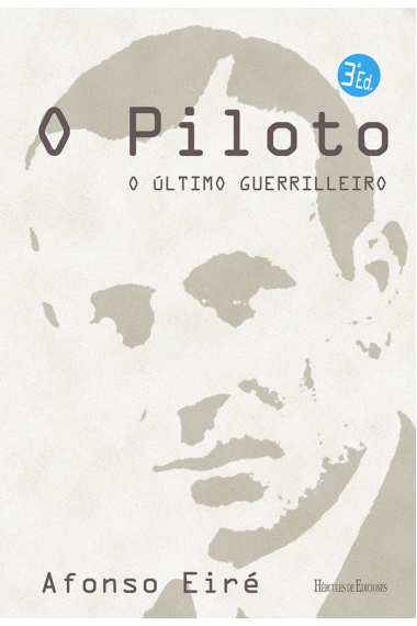 O Piloto. O último guerrilleiro