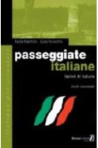 Passeggiate italiane. Lezioni di italiano. Livello intermedio