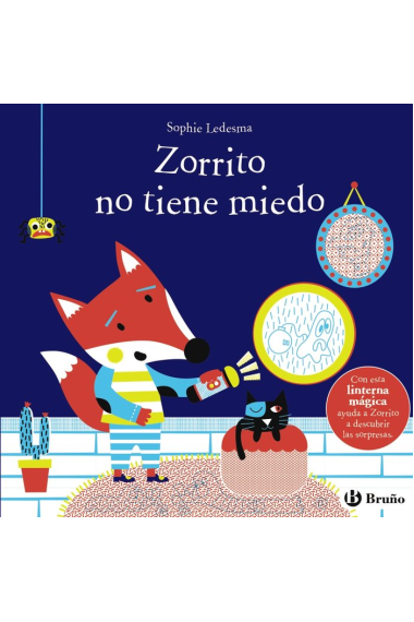 Zorrito no tiene miedo