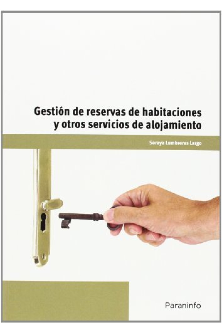 Gestión de reservas de habitaciones y otros servicios de alojamientos