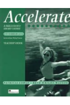 Accelerate. A skills - based short course. Intermediate. Teacher's book