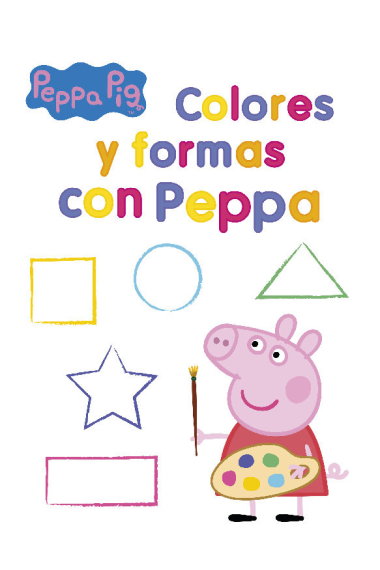 Colores y formas con Peppa (Peppa Pig. Actividades)