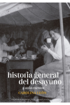 Historia general del desayuno y otros cuentos