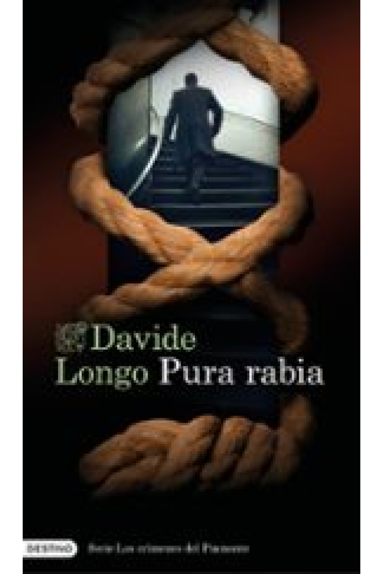 Pura rabia. Serie los crímenes del Piamonte 3