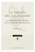 La tiranía del calendario: la medición del tiempo en la cultura occidental