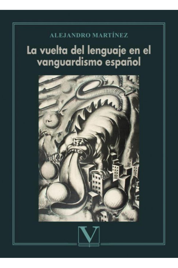 LA VUELTA DEL LENGUAJE EN EL VANGUARDISMO ESPAÑOL