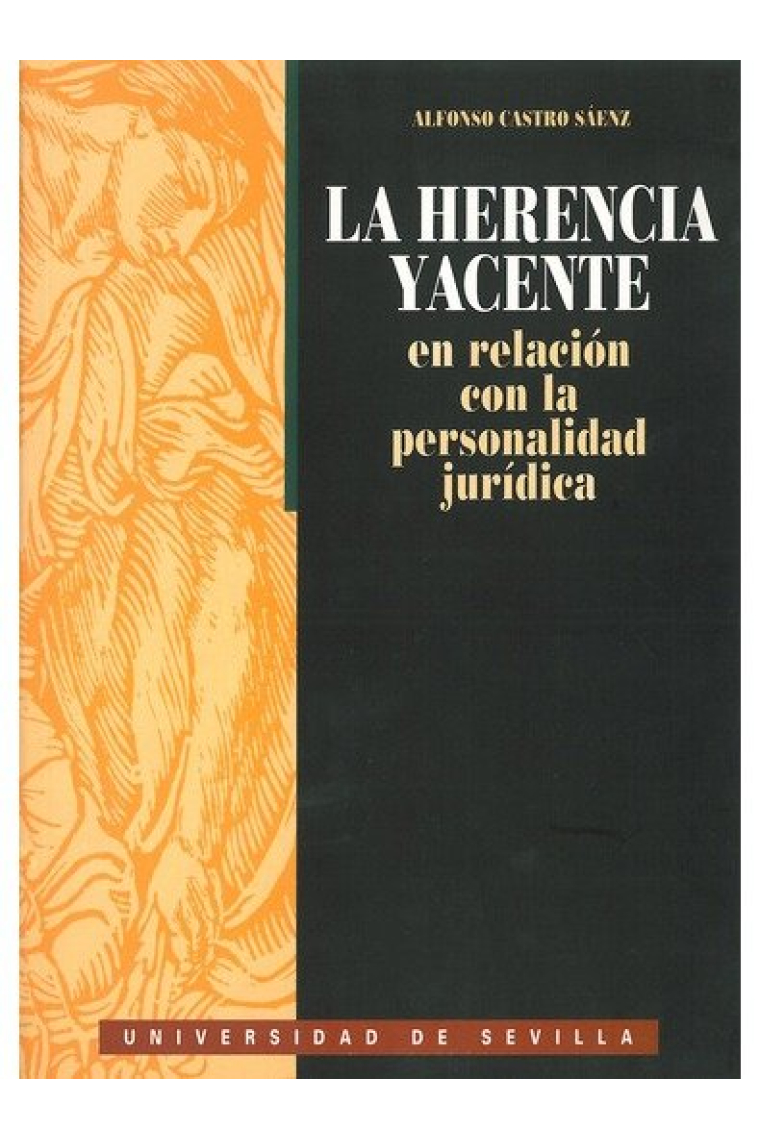 LA HERENCIA YACENTE EN RELACION EN LA PERSONALIDAD JURIDICA