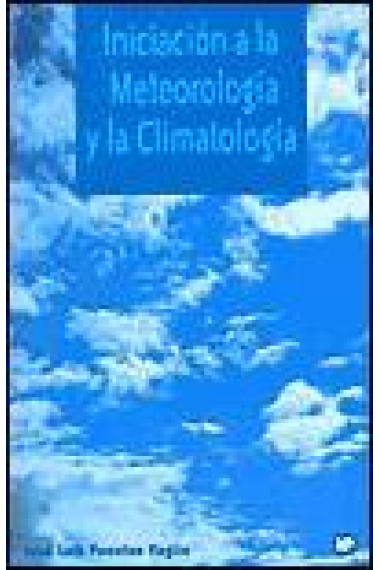 Iniciación a la meteorologia y la climatologia.