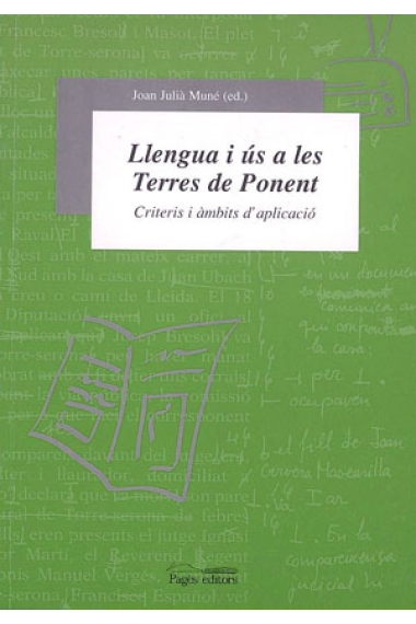 Llengua i ús a les Terres de Ponent. Criteris i àmbits d'aplicació