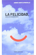 La felicidad, desesperadamente