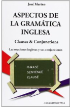 Aspectos de la Gramática Inglesa. Clauses & Conjuctions