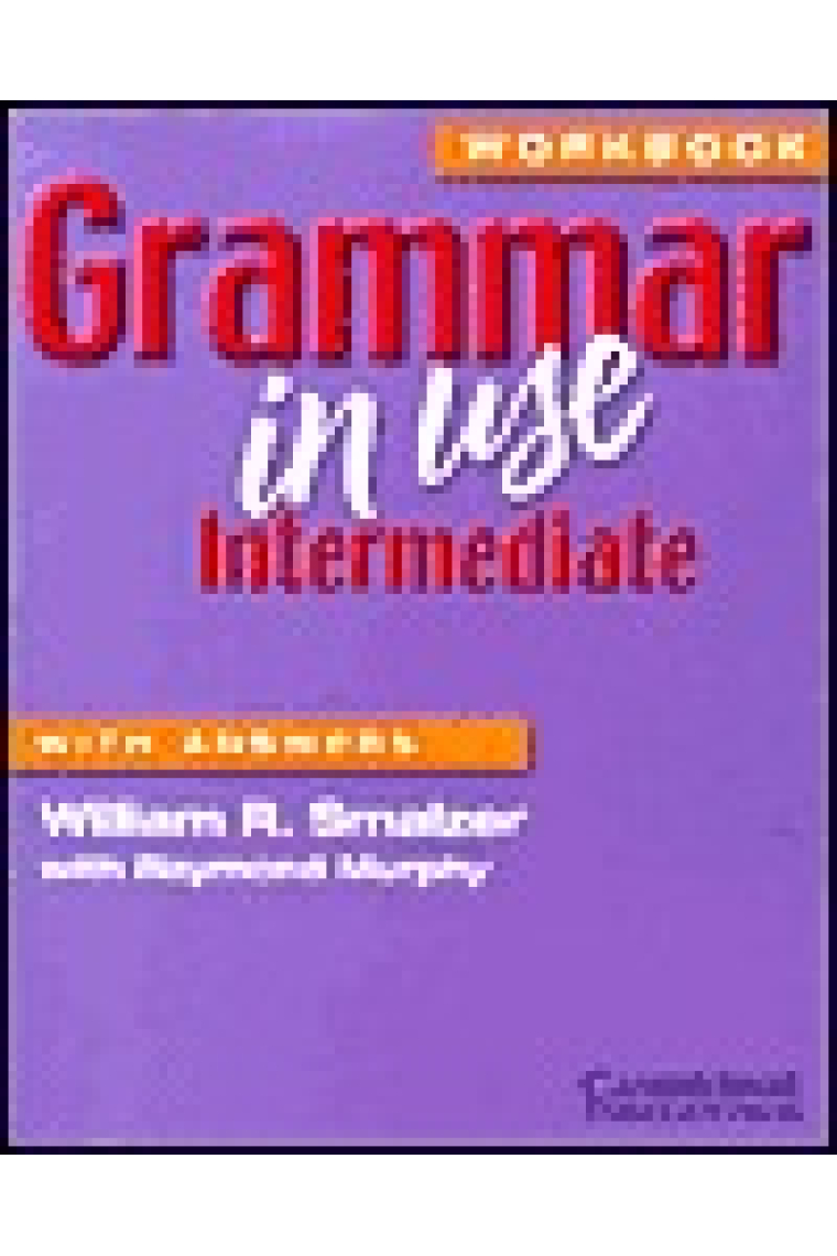 Grammar in use intermediate Workbook (with answers)