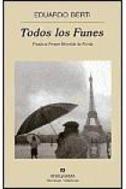 Todos los Funes (Finalista Premio Herralde 2004)