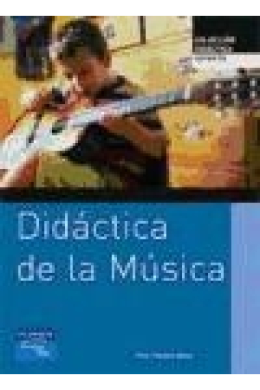 Didáctica de la música. Didáctica infantil (+cd)