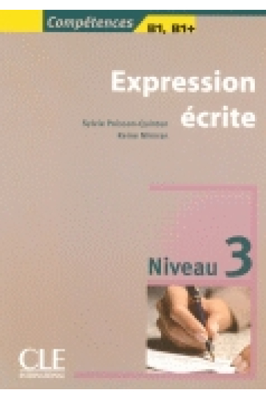 Expression écrite. Niveau 3 (B1/B1+)