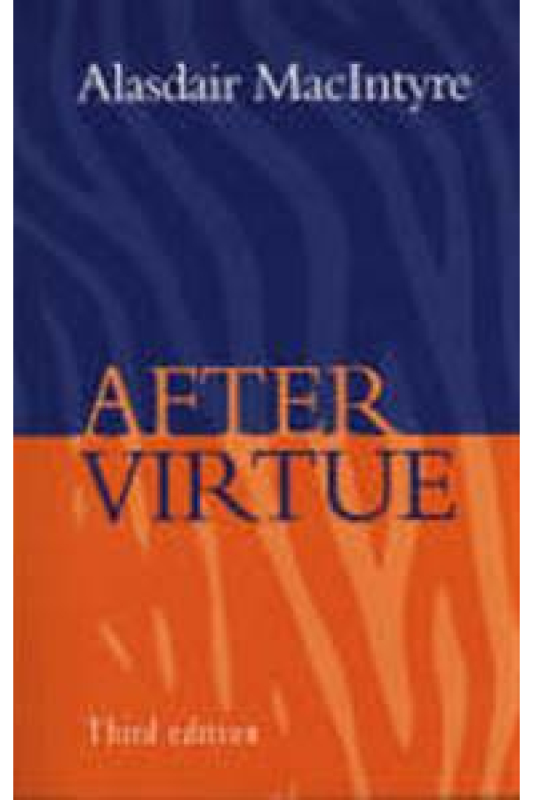 After virtue: a study in moral theory