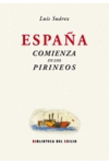 España comienza en los Pirineos