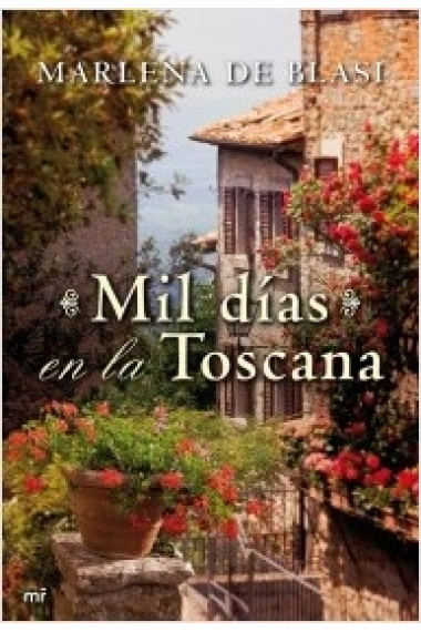 Mil días en la Toscana