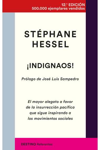 ¡Indignaos! El mayor alegato a favor de la insurrección pacífica que sigue inspirando a los movimientos sociales