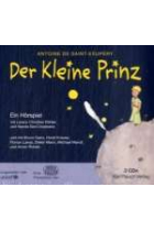 Der Kleine Prinz (Ein Hörspiel)