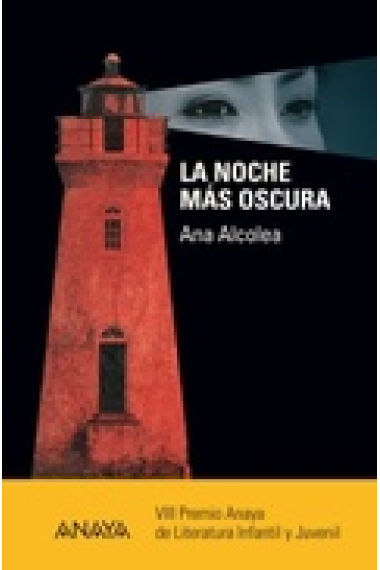 La noche más oscura (Premio Anaya 2011)