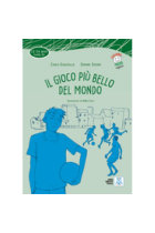 Il gioco più bello del mondo + CD Livello B1 (11/14 anni)