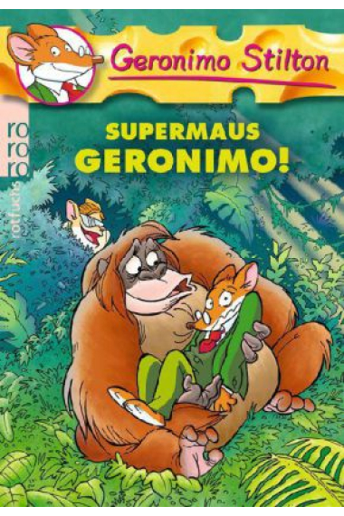 Geronimo Stilton - Supermaus Geronimo! (Band 27)