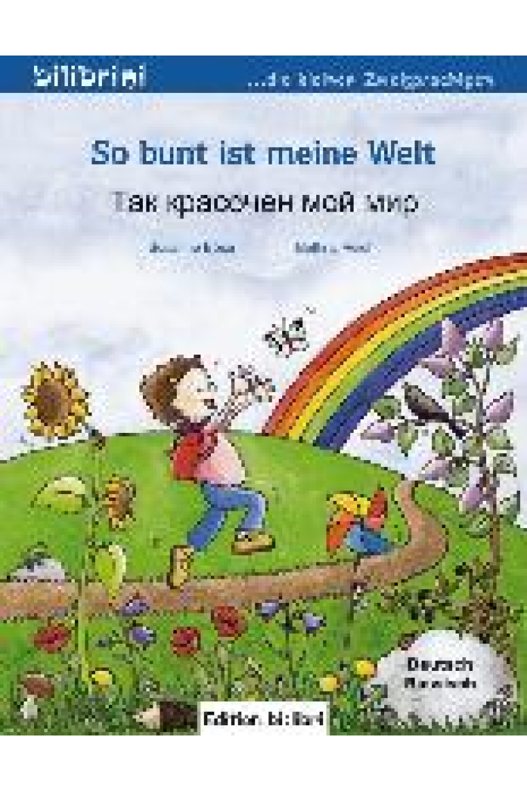 So bunt ist meine Welt (Deutsch-Russisch)