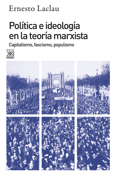 Política e ideología en la teoría marxista. Capitalismo, fascismo, populismo