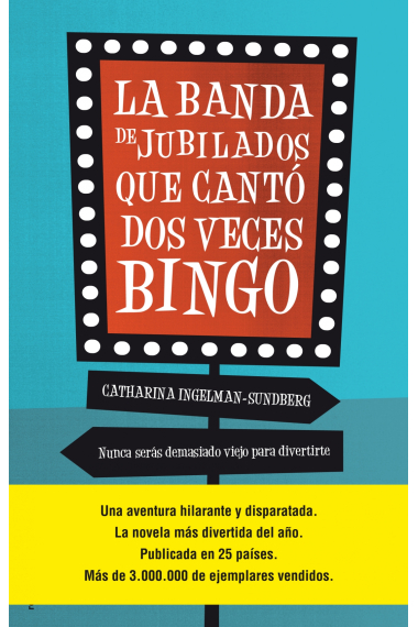 La banda de los jubilados que cantó dos veces bingo