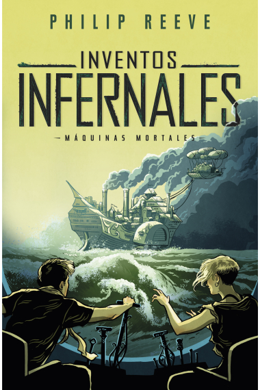 Inventos infernales (Serie Máquinas mortales 3)