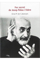 Foc secret de Josep Palau i Fabre