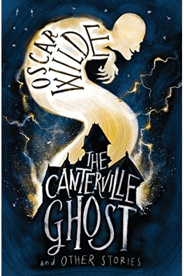 The Canterville Ghost And Other Stories (Alma Childrens Classics)