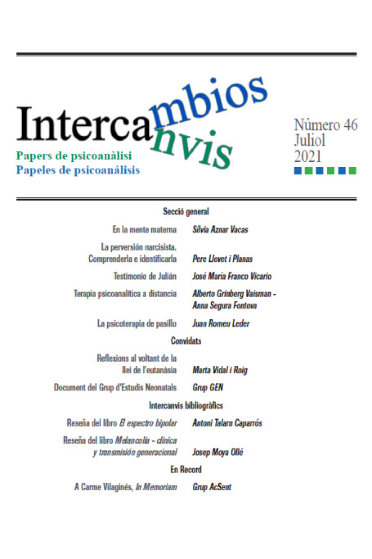 Intercambios./Intercanvis.   Papeles de psicoanálisis / Papers de psicoanalisi.Número 46 Julio 2021